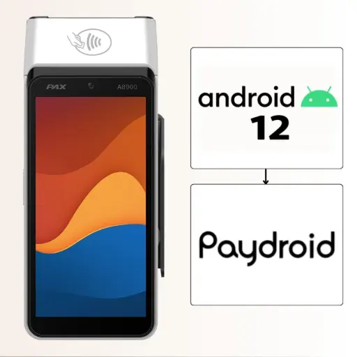 TPE PAX A8900 sous système PayDroid Android 12, terminal de paiement sécurisé haute performance