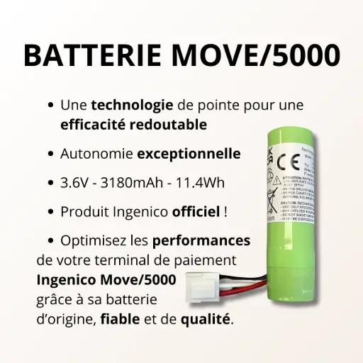 L'image présente la batterie officielle de rechange pour le terminal Ingenico Move 5000. C'est une pile cylindrique verte, accompagnée de son connecteur à trois fils. Le texte à droite, titré 'Le Move 5000 : Une batterie qui tient le rythme, toute la journée', détaille ses performances. Il s'agit d'une batterie Lithium-Ion de 3180 mAh conçue pour offrir une autonomie exceptionnelle, permettant de tenir toute la journée même lors des pics d'activité. Le texte souligne qu'elle est '30 à 50% plus légère' que les anciennes générations (NiMH) tout en étant performante. Elle est 'Fait pour durer', capable de fonctionner dans des conditions extrêmes (de -20°C à +60°C) avec une durée de vie supérieure. Enfin, elle est présentée comme 'Intelligente et responsable', gérant son cycle de vie sans besoin d'étalonnage et affichant un taux de recyclage supérieur à 70%.